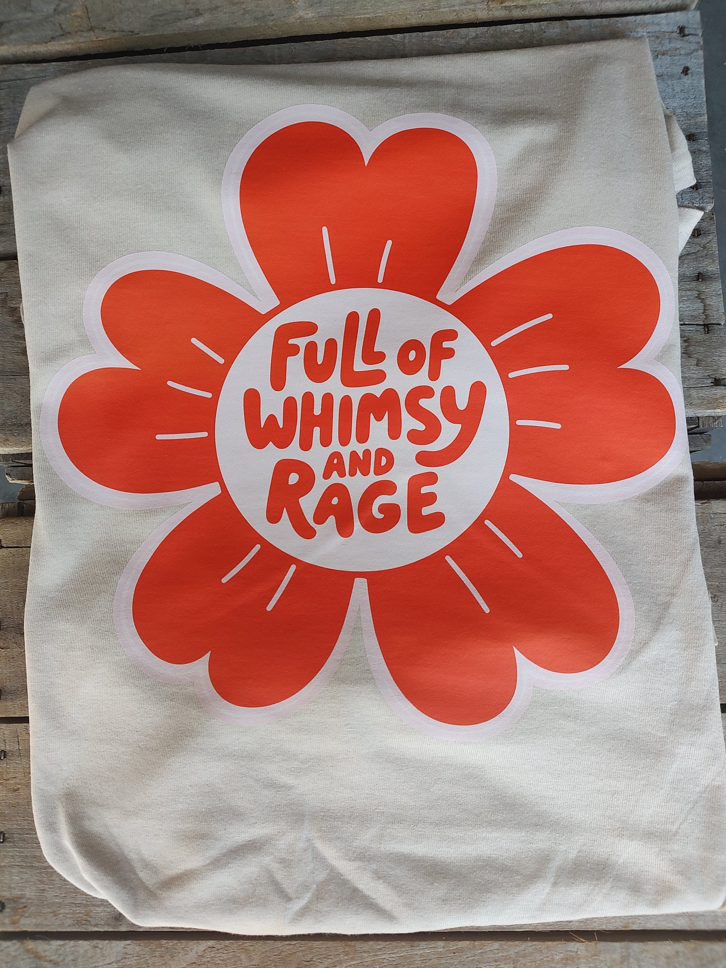 Full of Whimsy and Rage