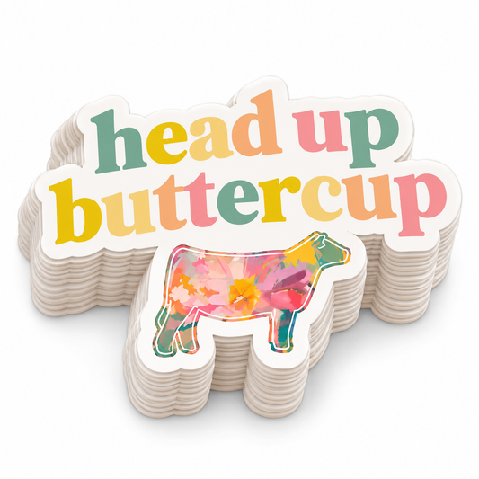 Head Up Buttercup Sticker