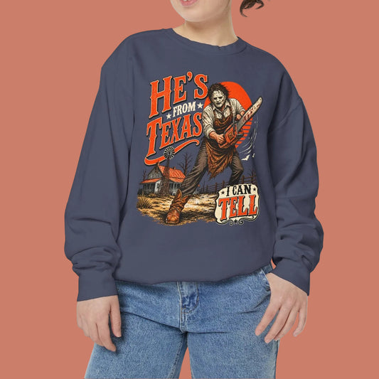 He's Texas I Can Tell Sweatshirt — Vintage Country Graphic Sweatshirt