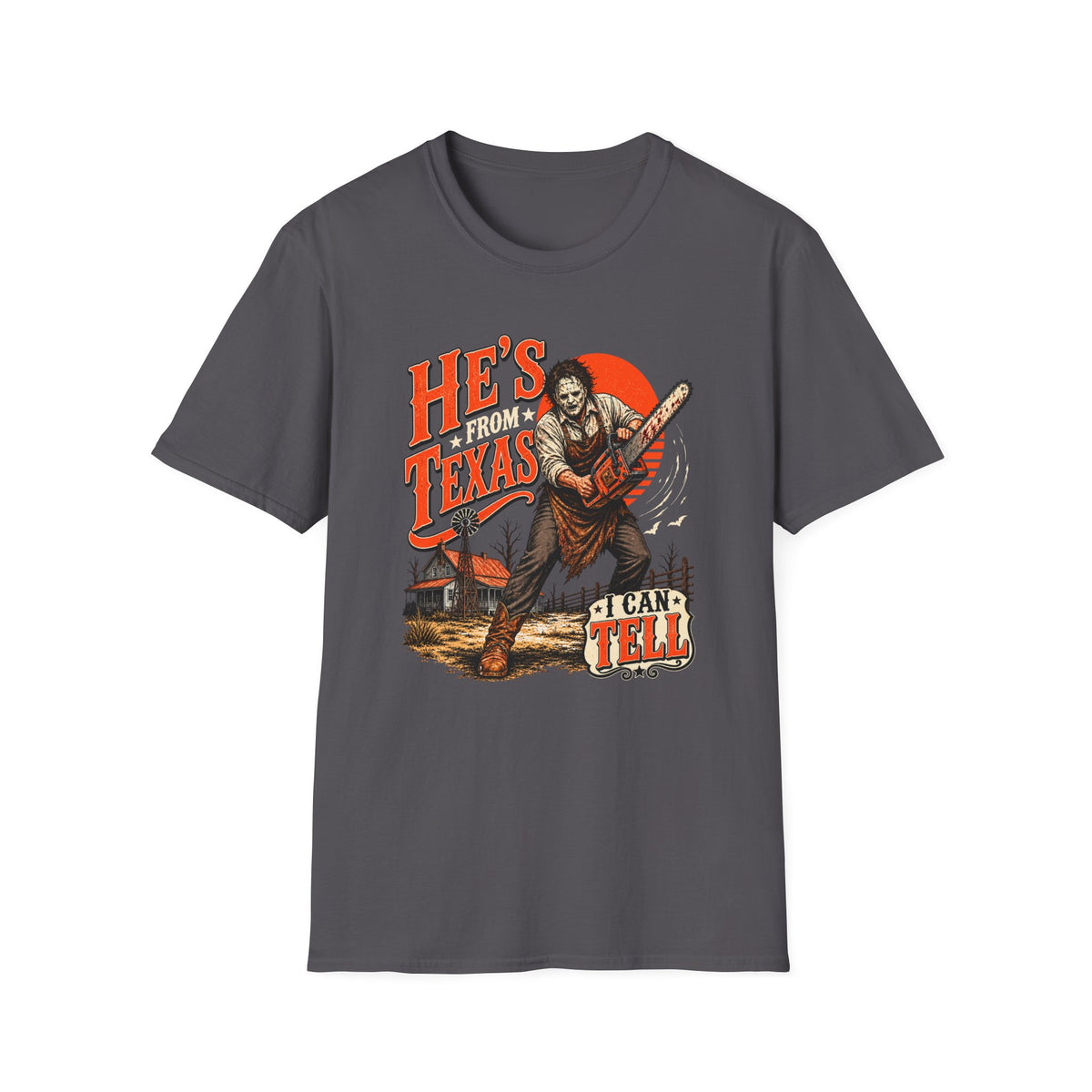 He’s From Texas Chainsaw Man T-Shirt