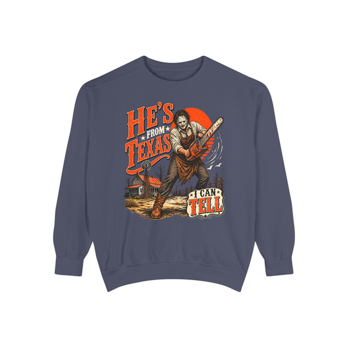 He's Texas I Can Tell Sweatshirt — Vintage Country Graphic Sweatshirt