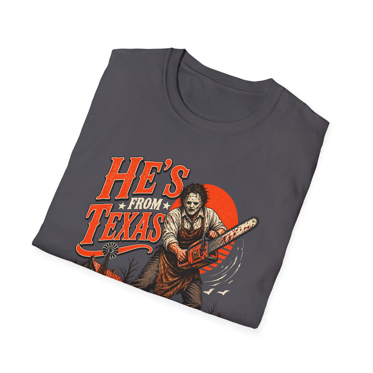 He’s From Texas Chainsaw Man T-Shirt