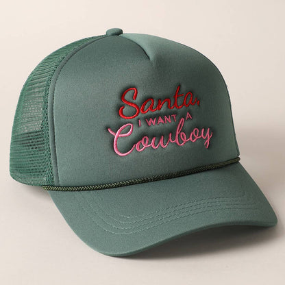 Santa I want a Cowboy Mesh Back Trucker Hat: 4406-GREEN / ONE SIZE