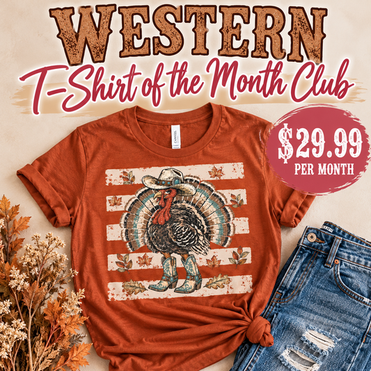 T-Shirt Of The Month Club-  November Thanksgiving Theme