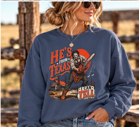 He's Texas I Can Tell Sweatshirt — Vintage Country Graphic Sweatshirt
