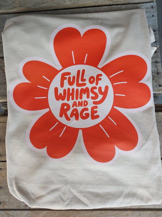 Full of Whimsy and Rage