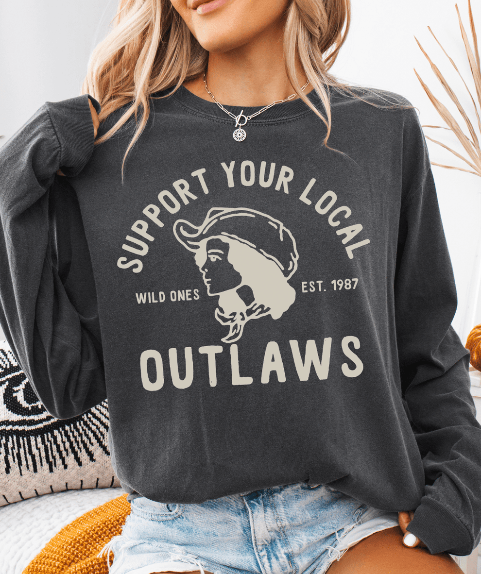 Support Your Local Outlaw Long Sleeve Comfort Color